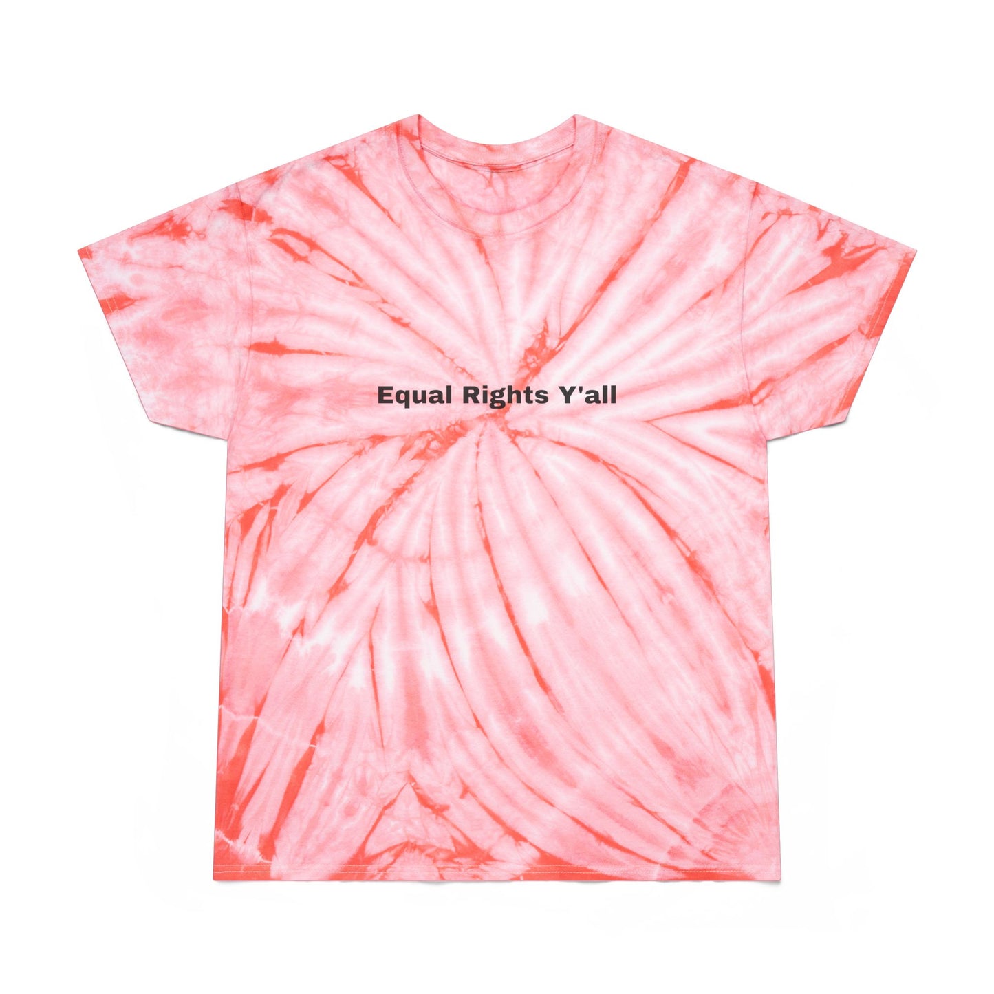 Tie-Dye Unisex T-Shirt with Alternative Redneck Logo and Equal Rights Y'all