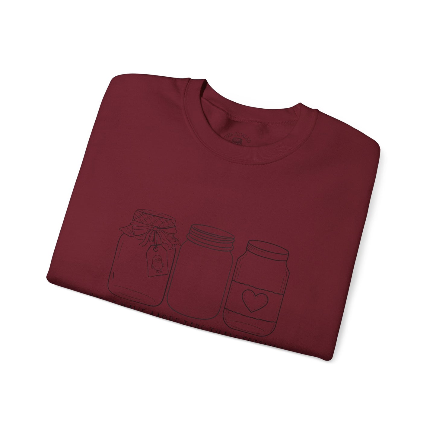 “Yes, I Have More Jars Than Friends” Unisex Crewneck Sweatshirt