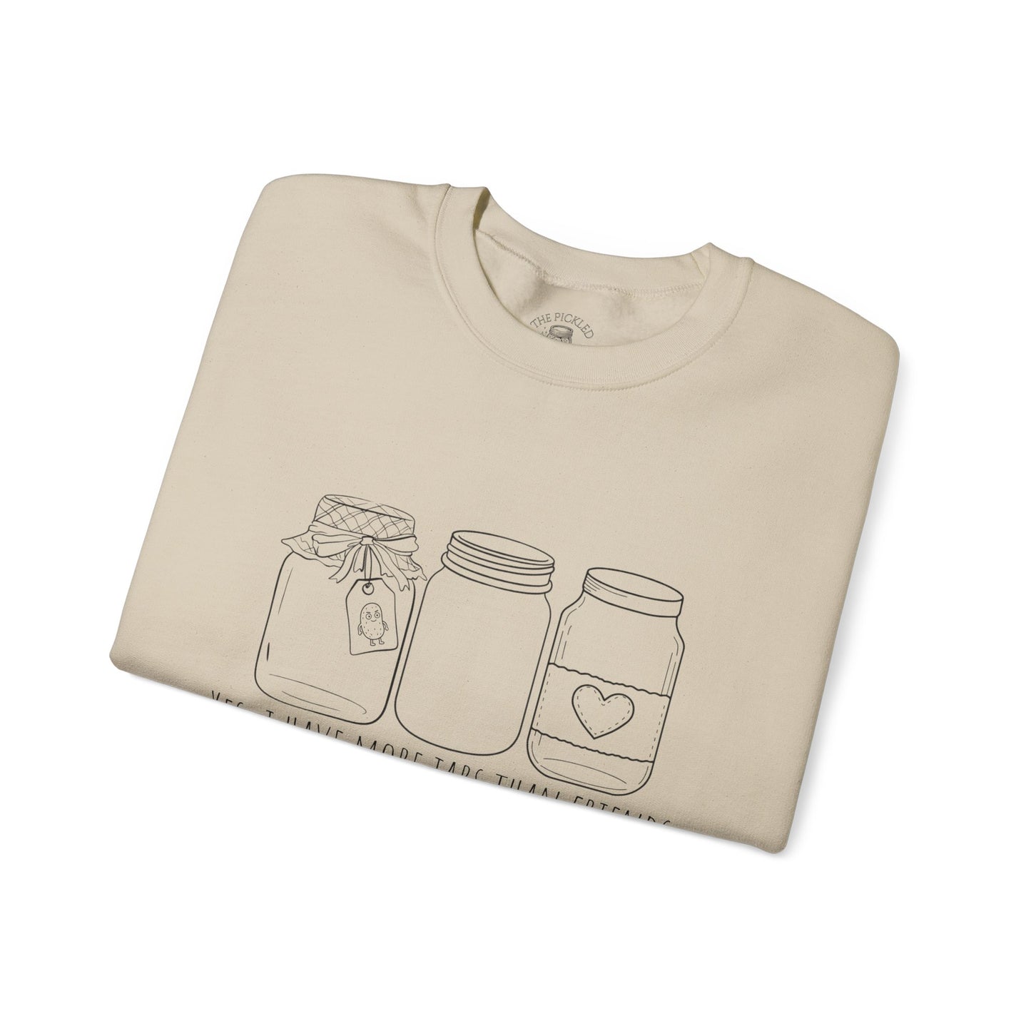 “Yes, I Have More Jars Than Friends” Unisex Crewneck Sweatshirt