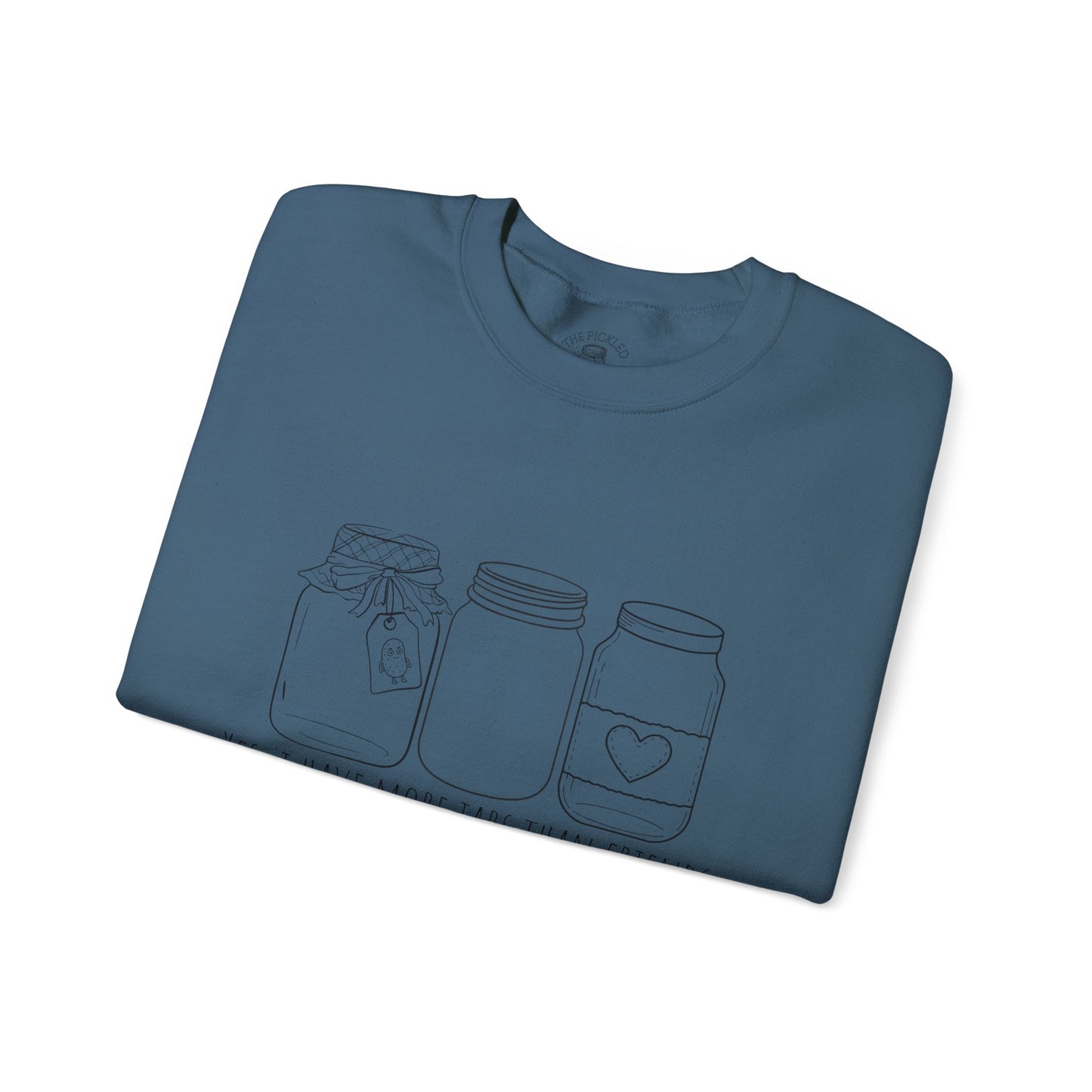 “Yes, I Have More Jars Than Friends” Unisex Crewneck Sweatshirt