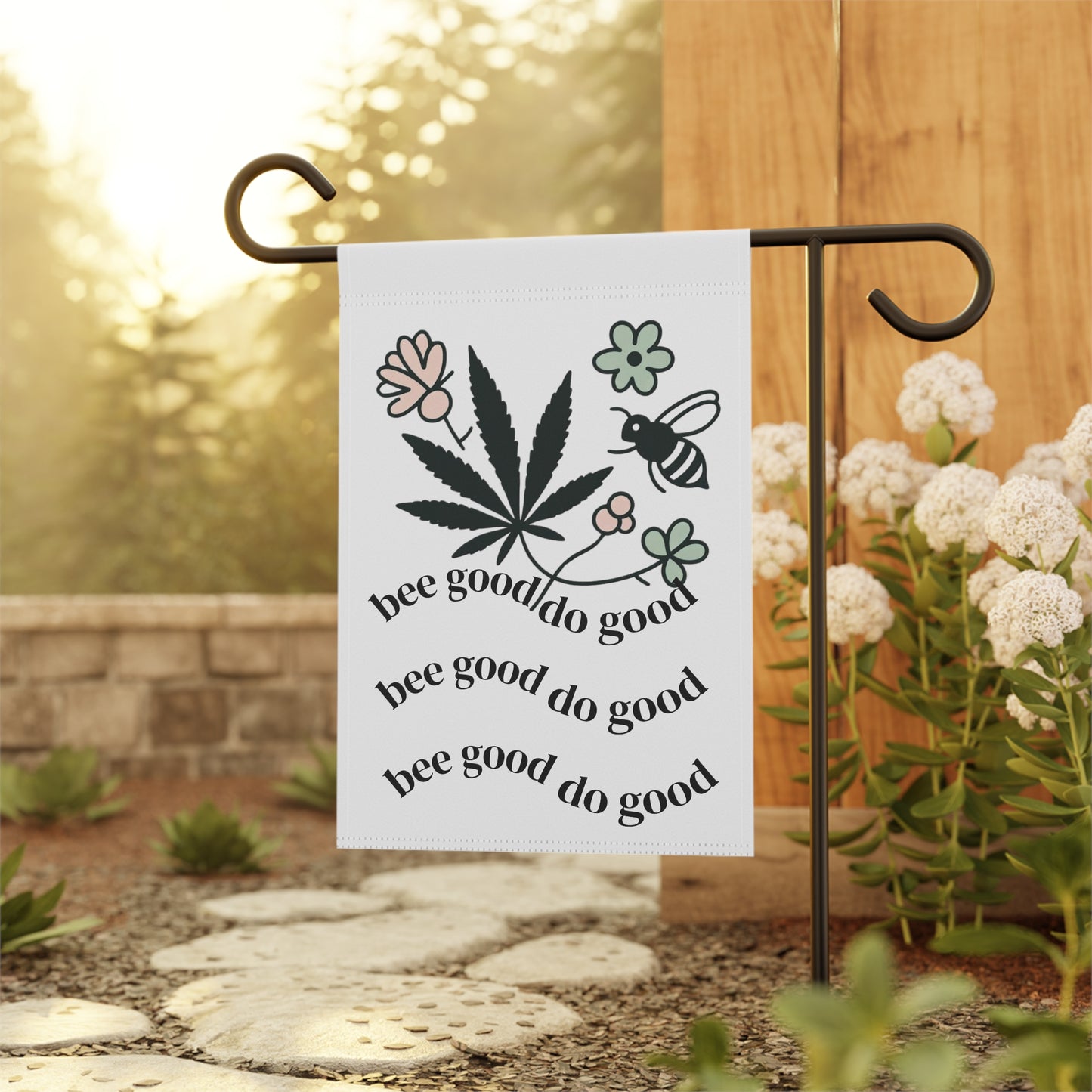Bee Good, Do Good Garden Flag – Weed & Wildflower Vibes