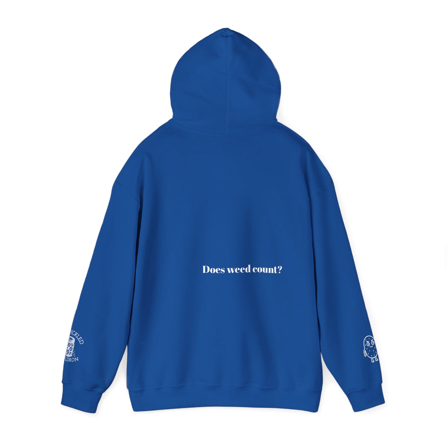Did I Eat a Vegetable Today? …Does Weed Count? | Pickled Cauldron Hoodie