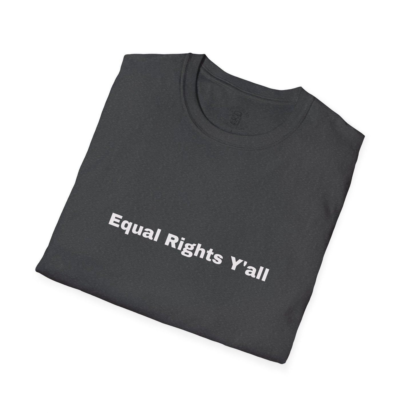 Unisex T-Shirt with Alternative Redneck Logo and Equal Rights Y'all