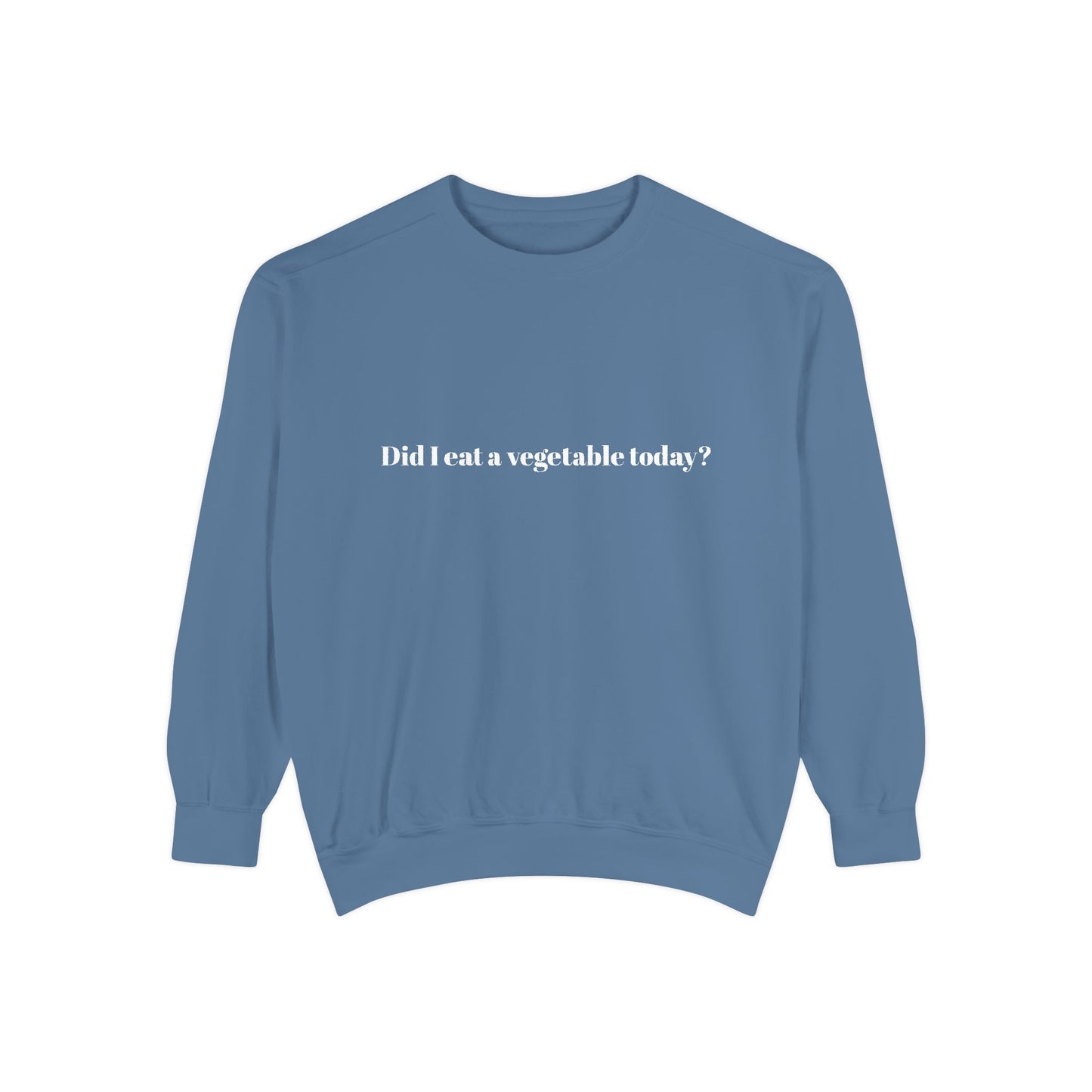 Did I Eat a Vegetable Today? …Does Weed Count? | Pickled Cauldron Unisex Sweatshirt