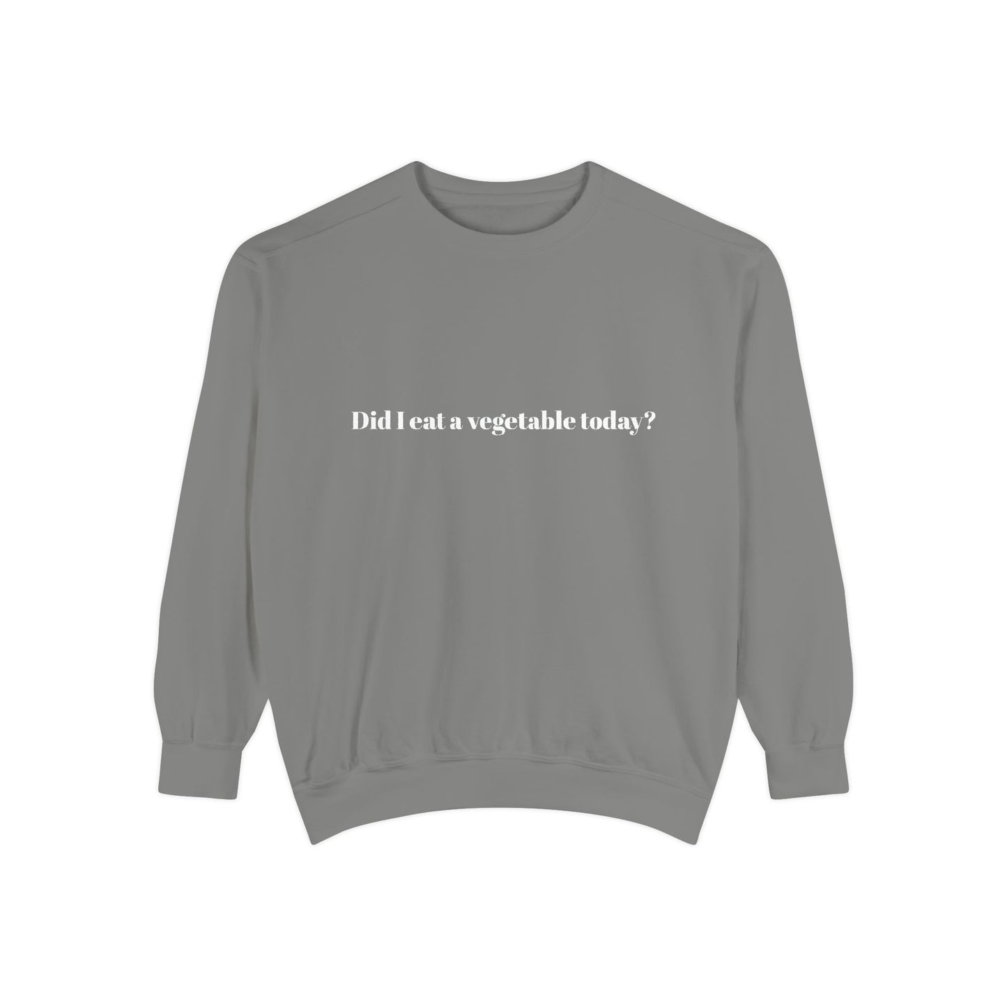 Did I Eat a Vegetable Today? …Does Weed Count? | Pickled Cauldron Unisex Sweatshirt