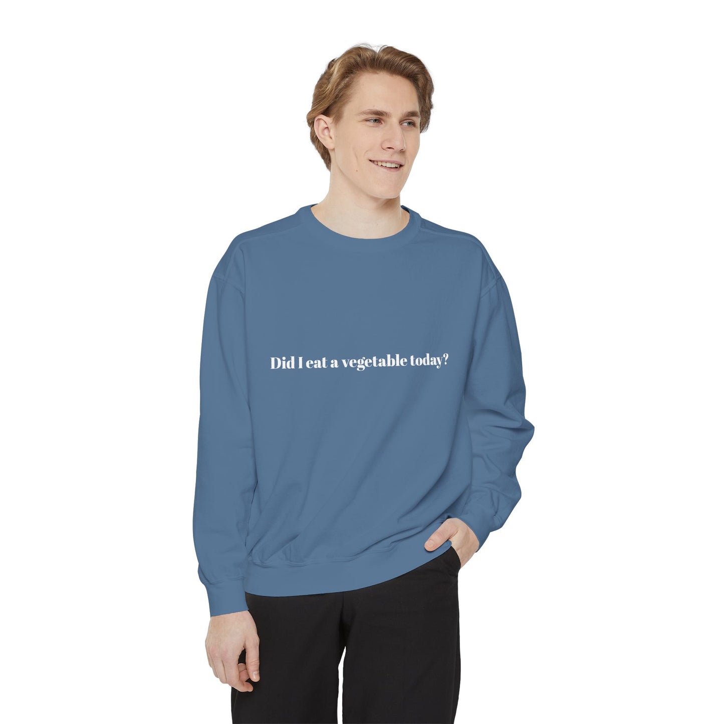 Did I Eat a Vegetable Today? …Does Weed Count? | Pickled Cauldron Unisex Sweatshirt