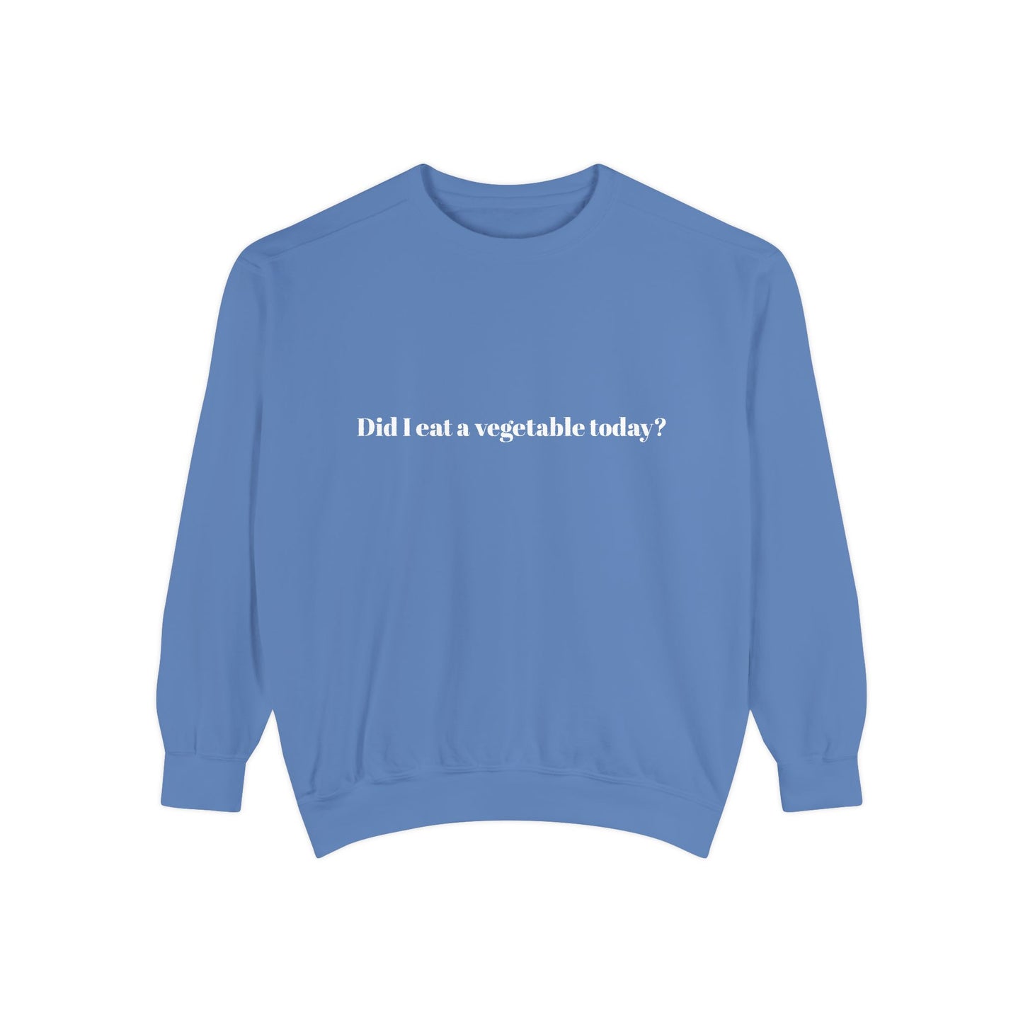 Did I Eat a Vegetable Today? …Does Weed Count? | Pickled Cauldron Unisex Sweatshirt