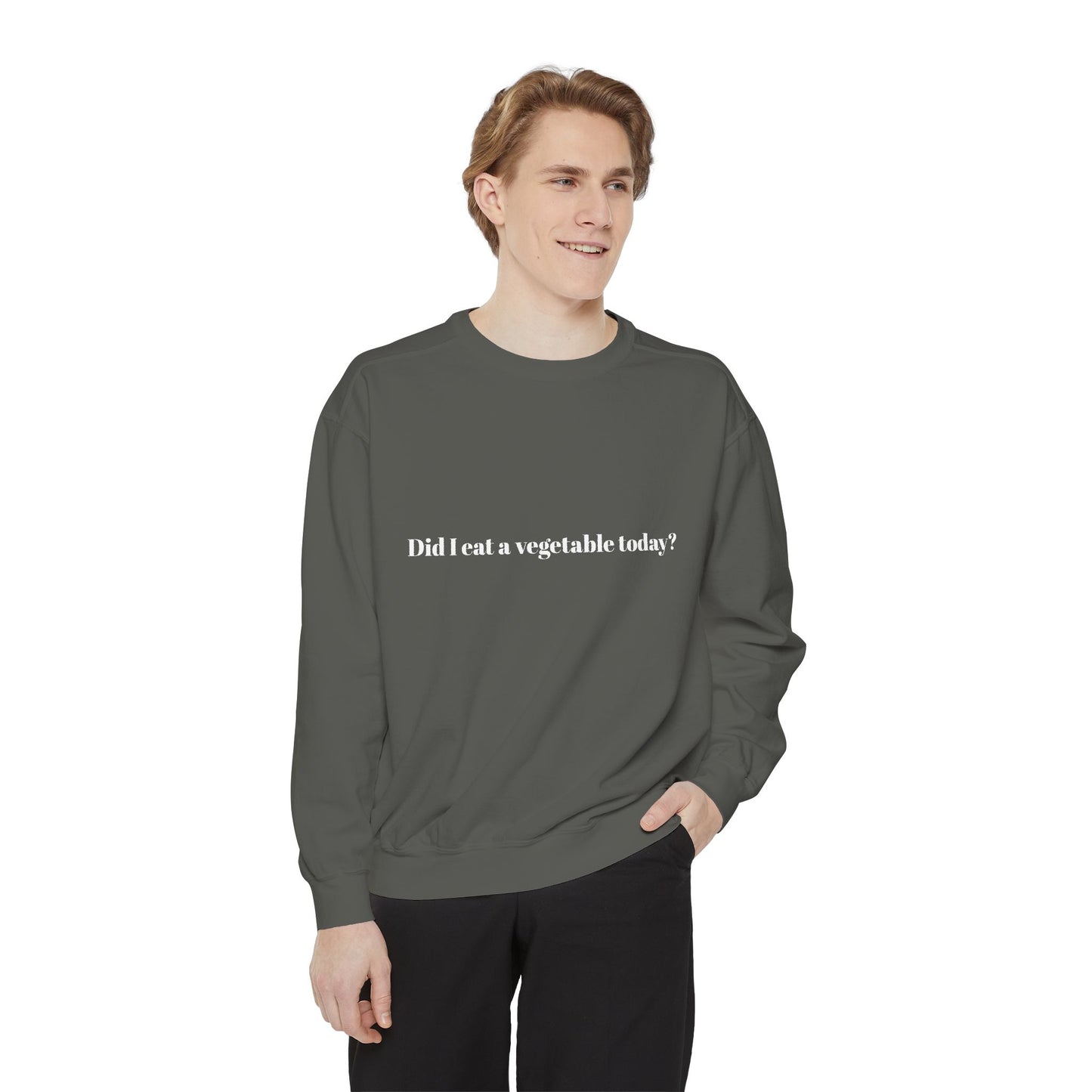 Did I Eat a Vegetable Today? …Does Weed Count? | Pickled Cauldron Unisex Sweatshirt