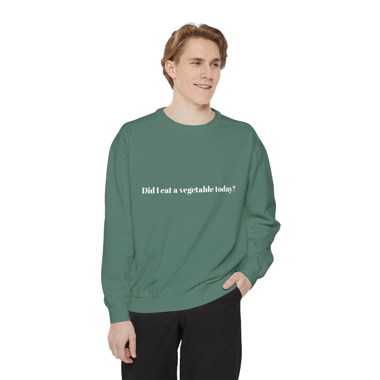 Did I Eat a Vegetable Today? …Does Weed Count? | Pickled Cauldron Unisex Sweatshirt