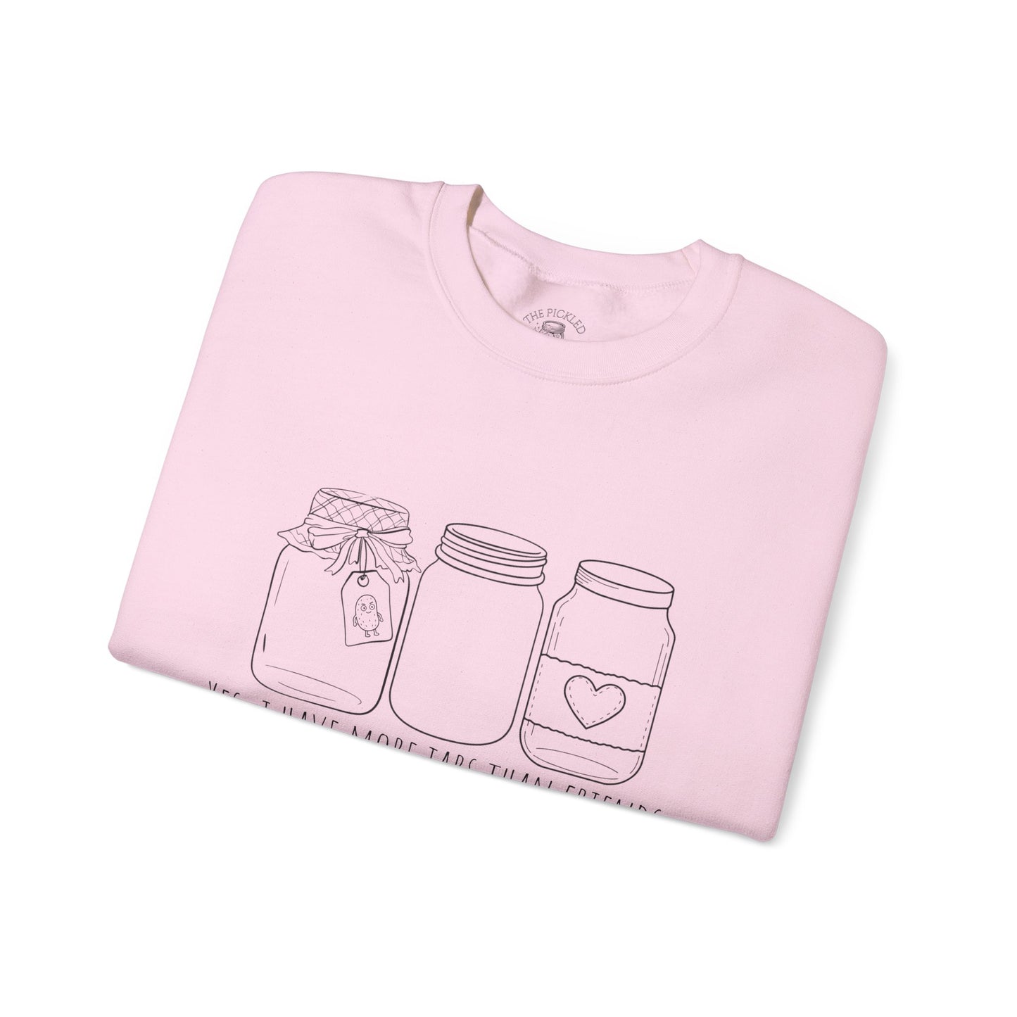 “Yes, I Have More Jars Than Friends” Unisex Crewneck Sweatshirt