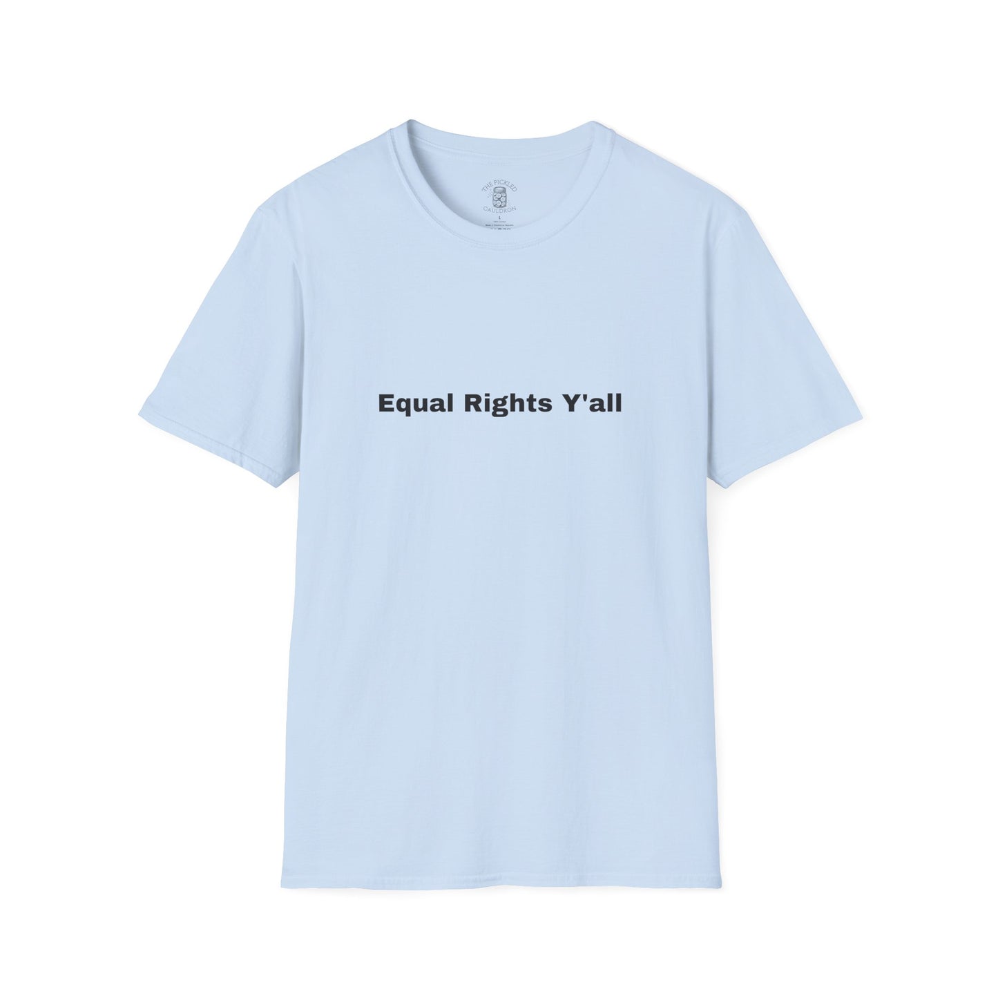 Unisex T-Shirt with Alternative Redneck Logo and Equal Rights Y'all