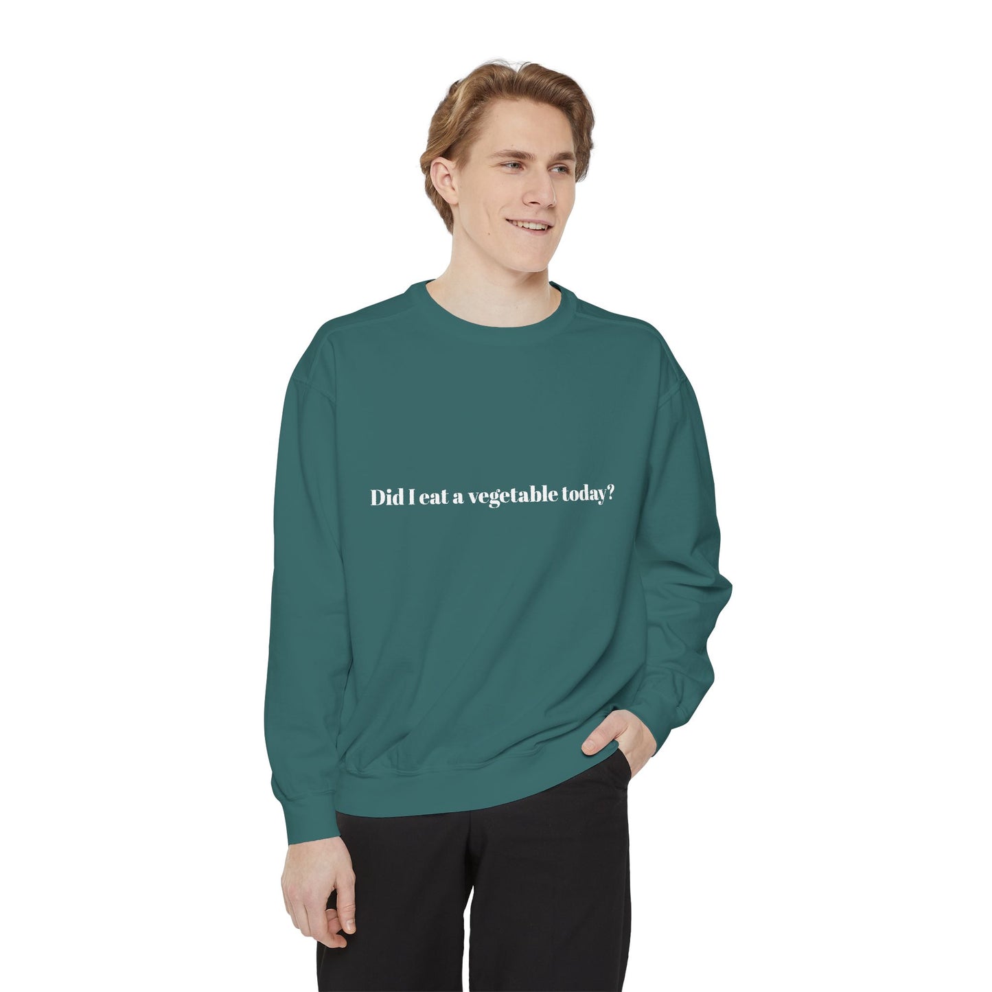 Did I Eat a Vegetable Today? …Does Weed Count? | Pickled Cauldron Unisex Sweatshirt