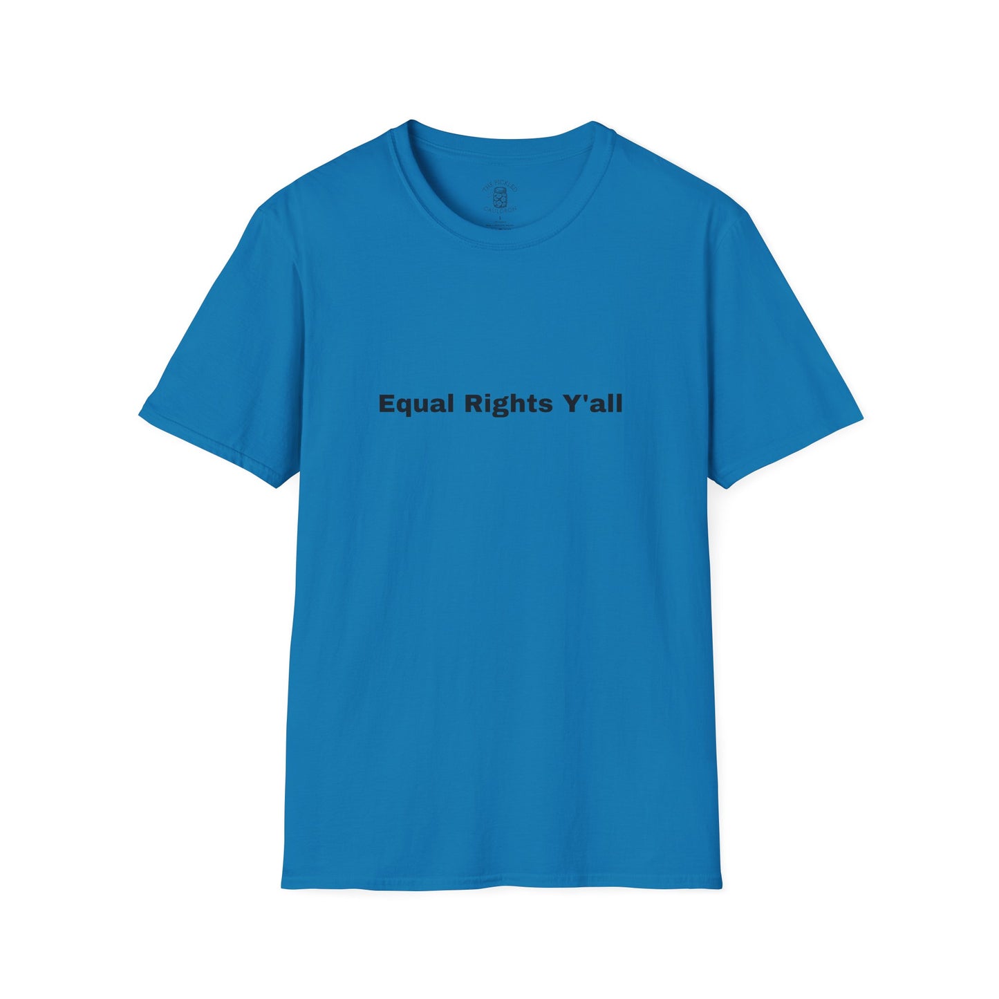 Unisex T-Shirt with Alternative Redneck Logo and Equal Rights Y'all