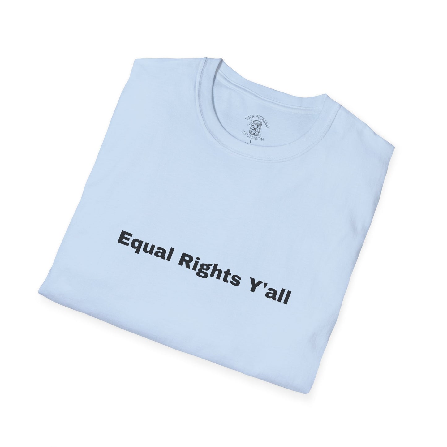 Unisex T-Shirt with Alternative Redneck Logo and Equal Rights Y'all