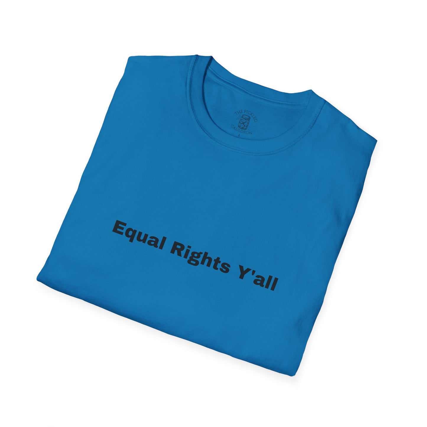 Unisex T-Shirt with Alternative Redneck Logo and Equal Rights Y'all